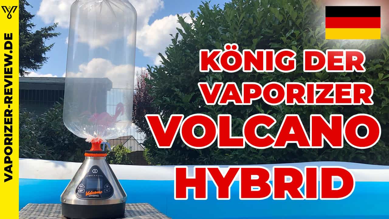 Storz & Bickel Volcano Hybrid Vaporizer im Test [VIDEO REVIEW]