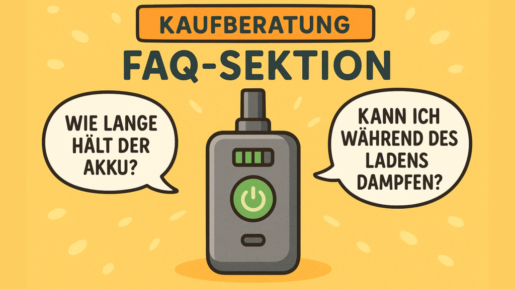 Comic-Grafik zur Akkulaufzeit mit zwei FAQ-Fragen zur Vorteile und eine Art und Weise Bedienung der Dampfer mit Usb C Anschluss und Mah Akku: „Wie lange hält der Akku?“ und „Kann ich während des Ladens dampfen?“. Dazu gehören kräuter Verdampfer/Vaporizer wie das Gerät von Norddampf mit einen On Demand Modus.