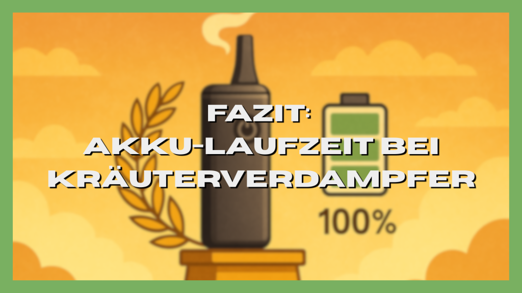 Symbolbild eines Vaporizers auf einem Podest mit voller Batterieanzeige – sinnbildlich für maximale Akkulaufzeit. Ein Preis Leistungs Sieger. Eine zusammenfassung der Vaporizer Branche.