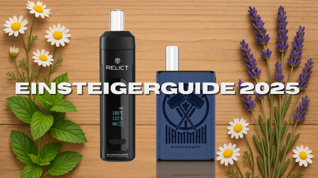 Kräuterverdampfer Anfänger Guide - Hammah Vaporizer auf Holzuntergrund mit frischer Minze, Kamillenblüten und Lavendel darüber Text „Einsteigerguide 2025“ – Titelbild für Kräuterverdampfer-Ratgeber.