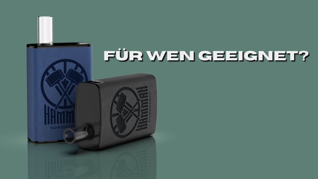 Zwei Hammah-Vaporizer in Blau und Schwarz vor grünem Hintergrund mit dem Schriftzug „Für wen geeignet?“.